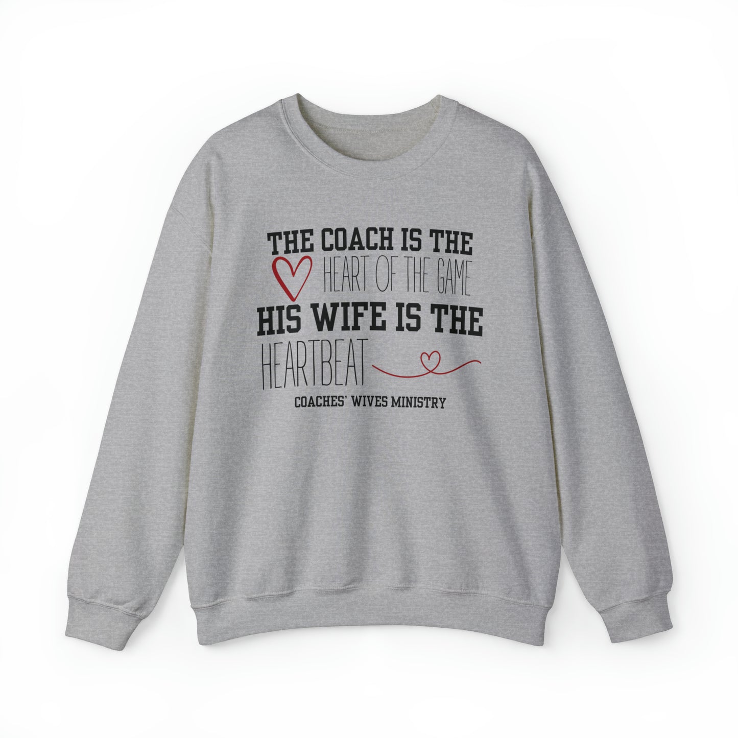 The Coach Is The Heart Of The Game, His Wife Is The Heartbeat Crewneck Sweatshirt With Red Heart