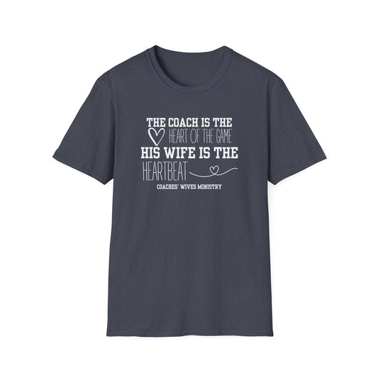 The Coach Is The Heart Of The Game His Wife Is The Heartbeat Graphic T-Shirt